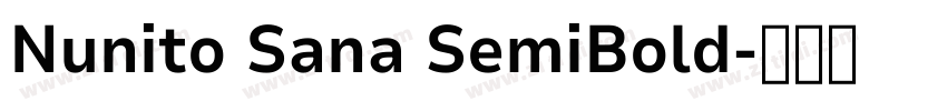 Nunito Sana SemiBold字体转换 Nunito Sana SemiBold字体转换